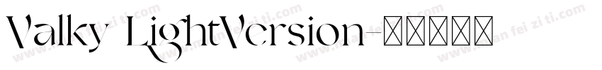 Valky LightVersion字体转换